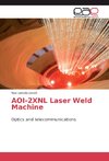 AOI-2XNL Laser Weld Machine