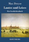 Lautes und Leises