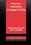 Criterion-Referenced Language Testing