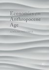 Economics of the Anthropocene Age