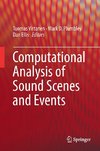 Computational Analysis of Sound Scenes and Events