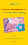 Die 100 skurrilsten Babynamen 2017