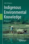 Indigenous Environmental Knowledge