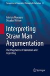 Interpreting Straw Man Argumentation