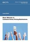 Buyer Behavior in Customer-Driven Pricing Mechanisms