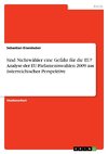 Sind Nichtwähler eine Gefahr für die EU? Analyse der EU-Parlamentswahlen 2009 aus österreichischer Perspektive