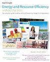 Energy and Resource Efficiency without the tears