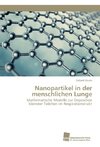 Nanopartikel in der menschlichen Lunge