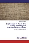 Evaluation of Productive Safety Net Program Intervention In Ethiopia