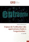 Enjeux de l'utilisation des applications d'aide à l'organisation :