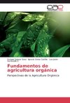 Fundamentos de agricultura orgánica