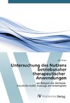 Untersuchung des Nutzens betriebsnaher therapeutischer Anwendungen