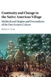 Continuity and Change in the Native American             Village