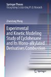 Experimental and Kinetic Modeling Study of Cyclohexane and Its Mono-alkylated Derivatives Combustion