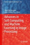 Advances in Soft Computing and Machine Learning in Image Processing