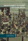 An Authentic Account of Adam Smith