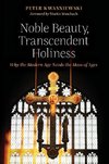 Noble Beauty, Transcendent Holiness