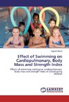 Effect of Swimming on Cardiopulmonary, Body Mass and Strength Index