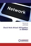 Black Hole Attack Mitigation in MANET