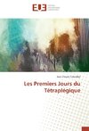 Les Premiers Jours du Tétraplégique