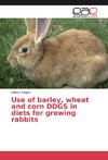 Use of barley, wheat and corn DDGS in diets for growing rabbits