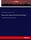 History of the Colony of the Cape of Good Hope