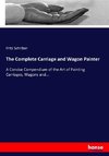 The Complete Carriage and Wagon Painter