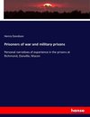 Prisoners of war and military prisons