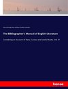 The Bibliographer's Manual of English Literature