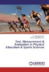 Test, Measurement & Evaluation in Physical Education & Sports Sciences