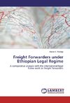 Freight Forwarders under Ethiopian Legal Regime