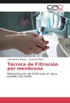 Técnica de Filtración por membrana