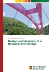 Design and Analysis of a Network Arch Bridge