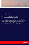 To Mexico by Palace Car