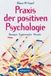 Praxis der Positiven Psychologie