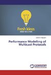 Performance Modelling of Multicast Protocols