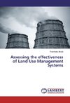 Assessing the effectiveness of Land Use Management Systems