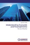 Understanding Economic and Financial Crime