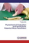 Phytochemical Evaluation And Antidiabetic Potential:Musa Paradisiaca