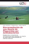 Biorremediación de una Mezcla de Plaguicidas por Actinobacterias