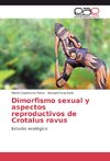 Dimorfismo sexual y aspectos reproductivos de Crotalus ravus