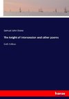 The knight of intercession and other poems