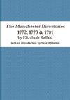 The Manchester Directories 1772, 1773 & 1781