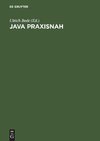 Java praxisnah für Profis