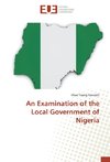 An Examination of the Local Government of Nigeria