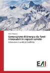 Generazione di Energia da fonti rinnovabili in regioni remote