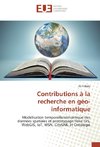 Contributions à la recherche en géo-informatique