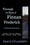 Through the Eyes of Finnan Frederick