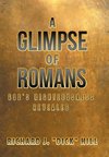 A Glimpse of Romans