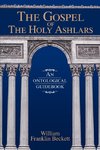 The Gospel of the Holy Ashlars